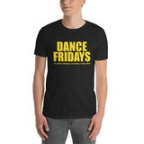 Dance Fridays Dancer's Short-Sleeve Unisex T-Shirt